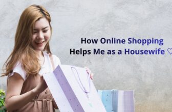 How Online Shopping Helps Me as a Housewife